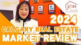 Calgary Real Estate Market 2024: Year-End Review & Key Insights | Jessica Chan