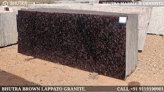 Brown Lappato Granite || Lappato Granite  || Bhutra Marble & Granite || Call +91 9119190901