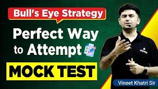 JEE Main 2023 : Best Mock Test Attempting strategy | Increase score easily | Vineet khatri sir