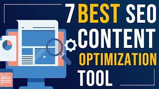 7 Best Seo Content Optimzation Tools  (You Should Use)