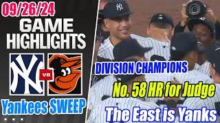 New York Yankees vs Baltimore Orioles [FULL GAME] Sep 26, 2024 | AL EAST CROWN BELONGS TO THE YANKS