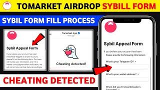 Tomarket Sybil Appeal form Fill kaise kare | Tomarket cheating detected | Tomarket new update today