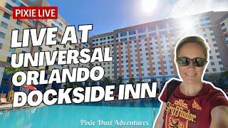 Live at Universal Orlando Dockside Inn & Suites! Pixie Dust Adventures