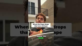 Pope DROPS a  MIXTAPE