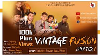 Vintage Fusion | Kinnauri Folk With Modern Melodies | Surya Muzic | Kinnauri Melodies |