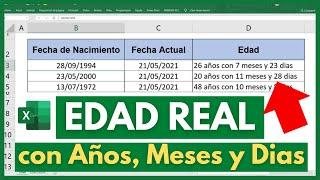 Cómo CALCULAR la EDAD EXACTA de una PERSONA en AÑOS, MESES y DIAS en EXCEL