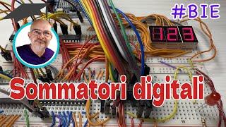 Come realizzare un sommatore binario - logica combinatoria #bie