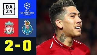 Roberto Firmino vollendet perfekten Angriff: FC Liverpool - Porto 2:0 | UEFA Champions League | DAZN