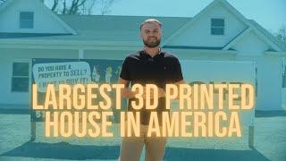 LARGEST 3D PRINTED HOUSE IN AMERICA