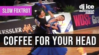 SLOW FOXTROT | Dj Ice ft Katka - Coffee For Your Head