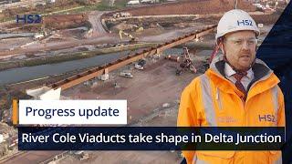 HS2’s River Cole Viaducts take shape in the Delta Junction