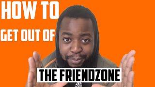 The Friend Zone DOESN'T Exist: Does The "FRIEND ZONE" Really Exist?