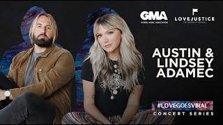 #LoveGoesViral Concert Series: Austin & Lindsey Adamec