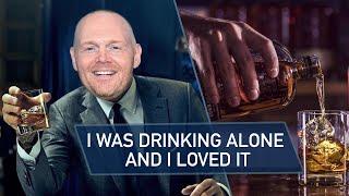 Bill Burr - Becoming A Connoisseur Drunk