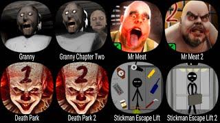 Granny, Granny Chapter Two, Mr Meat, Mr Meat 2, Death Park, Death Park 2, Stickman Escape Lift