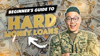 Hard Money Loans Explained in 2024! (Easy Beginners Guide To Hard Money Loans)