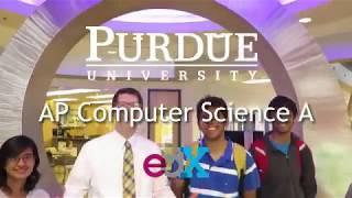 AP Computer Science A Java Programming PurdueX on edX Course