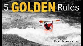 5 Golden Rules For Kayaking