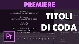 Titoli di Coda Animati a Scorrimento in Premiere Pro CC (Tutorial ITA)