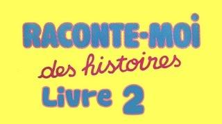 Livre audio | Raconte moi des histoires -  Livre 2