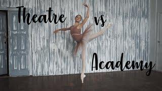 Театр vs Академия | Theatre vs Ballet School