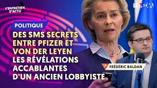 #URSULAGATES : COMMENT BRUXELLES NOUS A VENDUS À PFIZER ? LES VÉRITÉS D'UN ANCIEN LOBBYISTE