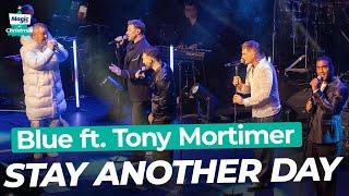 Blue ft. Tony Mortimer - Stay Another Day | Magic of Christmas 2024