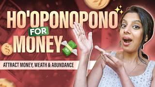 Clear Money Blockages | Ho'oponopono for Receiving Money |  Attract Abundance