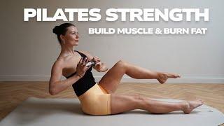 40 MIN PILATES WORKOUT TO BUILD MUSCLE & LOSE FAT- At Home Pilates Strength