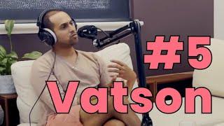 #5 - Vatson: Travel to get lost