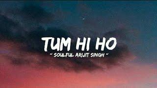 tum hi ho song lyrics