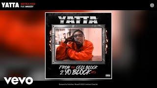 Yatta - Betrayed (Audio) ft. Mozzy