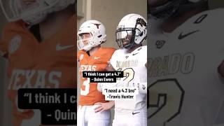 Travis Hunter & Quinn Ewers talking about their 40 times  (via @DB3_tip)