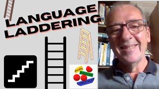 LEARNING 2 LANGUAGES AT THE SAME TIME (Laddering)