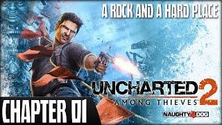Uncharted 2: Among Thieves - Chapter 1: A Rock and a Hard Place