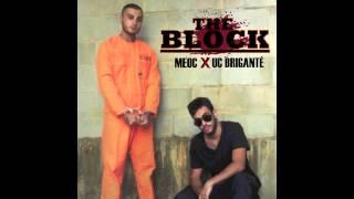 UC Brigante - The Block (Feat MEOC)