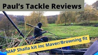 Paul’s Tackle Reviews - MAP Fishing Shalla Kits including Maver/Browning Fit