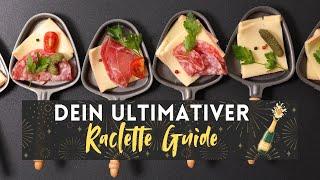 Your ULTIMATE Raclette Guide (+14 Ideas)