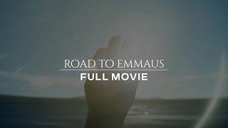 Road to Emmaus | Full Official Movie