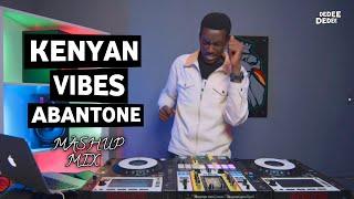 Kenyan Vibes Abantone Mixtape Ft Selector Dedee [Tipsy G,Mandy,Breader,Bien,Sean MMG,Krg,Mr Seed ..]