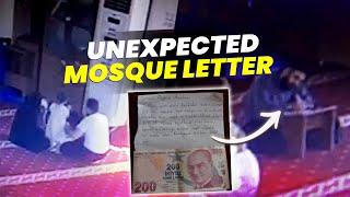 An Unexpected Letter Left at a Mosque SURPRISED Everyone!