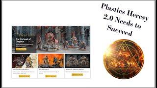 Plastics Heresy 2 0 Needs to Succeed