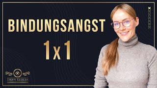 So funktioniert Bindungsangst! | Steffi Kessler