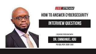 How Do You Answer Cybersecurity Interview Questions?
