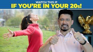 Do This in Your 20s To Stay Healthy in Your 50s | Long-Term Health Hacks for Young People | Dr. Nene