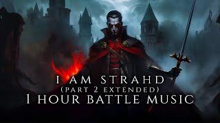 I am Strahd (Battle Mix) | 1 hour Battle Music for Curse of Strahd