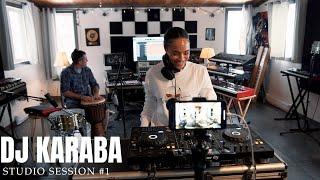 Dj Karaba | Studio Session #01