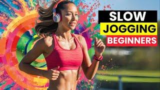 How To Start Slow Jogging For Beginners