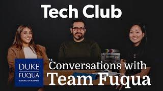 The Tech Club at Duke Fuqua