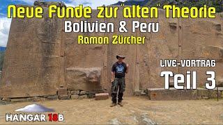 Neue Funde zur «alten» Theorie: Teil 3-Bolivien & Peru